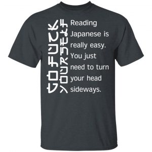 Reading Japanese Is Really Easy T-Shirts, Hoodies, Sweatshirt 14