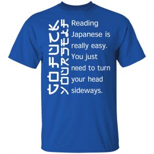 Reading Japanese Is Really Easy T-Shirts, Hoodies, Sweatshirt 16