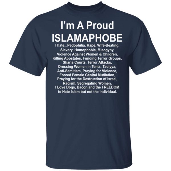 I’m A Proud Islamaphobe T-Shirts, Hoodies, Sweatshirt 2