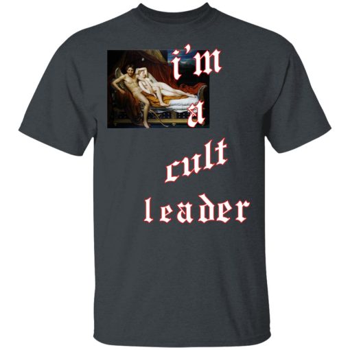 I’m A Cult Leader T-Shirts, Hoodies, Sweatshirt - Image 2