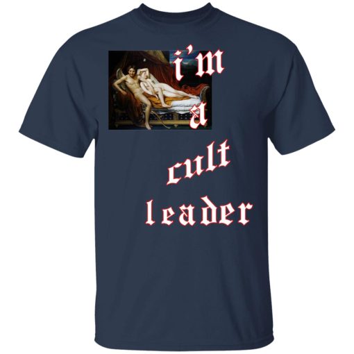 I’m A Cult Leader T-Shirts, Hoodies, Sweatshirt - Image 3