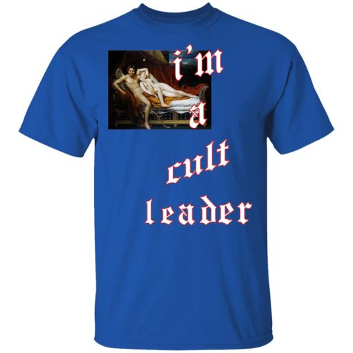 I’m A Cult Leader T-Shirts, Hoodies, Sweatshirt - Image 4