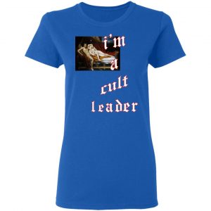 I’m A Cult Leader T-Shirts, Hoodies, Sweatshirt 20