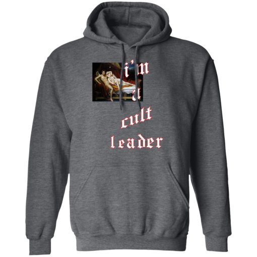 I’m A Cult Leader T-Shirts, Hoodies, Sweatshirt - Image 12