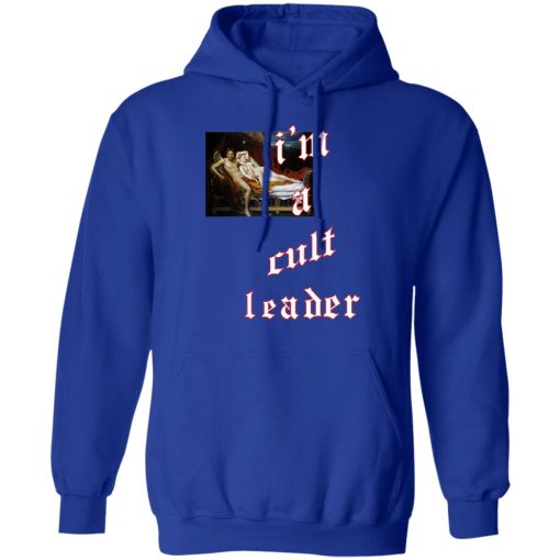 I’m A Cult Leader T-Shirts, Hoodies, Sweatshirt 13