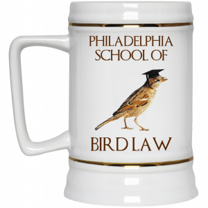 Philadelphia School of Bird Law White Mug 7