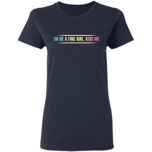 Oh Be A Fine Girl, Kiss Me T-Shirts, Hoodies, Sweatshirt 19