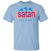 Satan Natural Hell Water T-Shirts, Hoodies, Sweatshirt Apparel