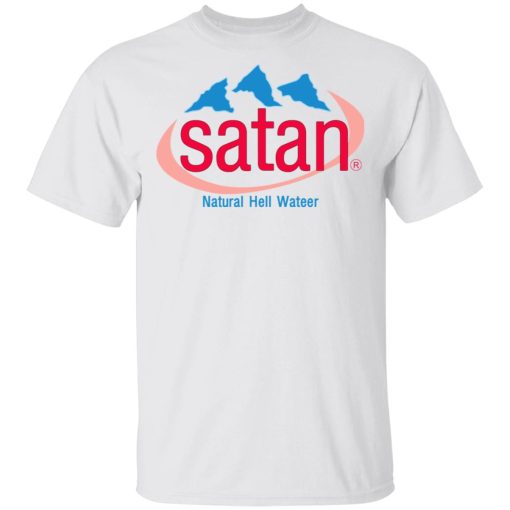 Satan Natural Hell Water T-Shirts, Hoodies, Sweatshirt - Image 2