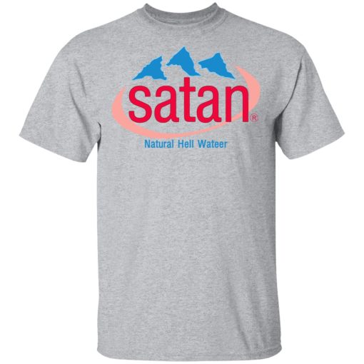 Satan Natural Hell Water T-Shirts, Hoodies, Sweatshirt - Image 3