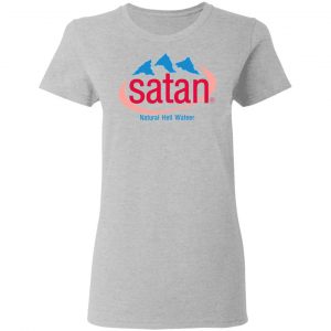 Satan Natural Hell Water T-Shirts, Hoodies, Sweatshirt 17