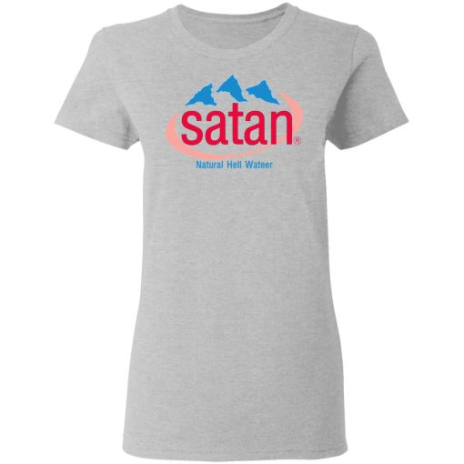 Satan Natural Hell Water T-Shirts, Hoodies, Sweatshirt - Image 6