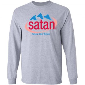 Satan Natural Hell Water T-Shirts, Hoodies, Sweatshirt 18