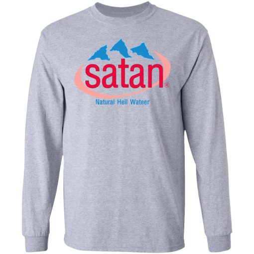 Satan Natural Hell Water T-Shirts, Hoodies, Sweatshirt - Image 7