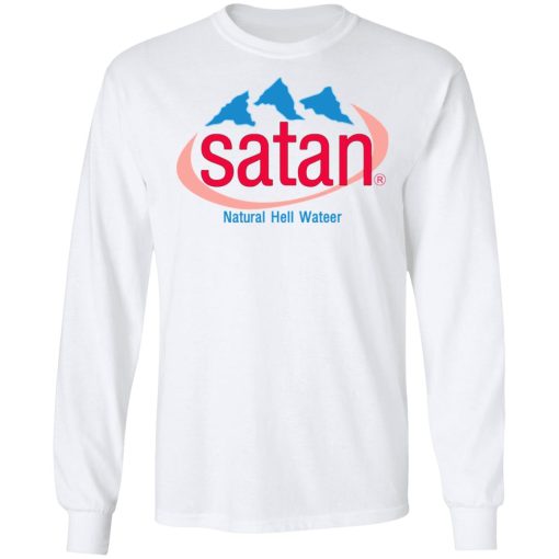 Satan Natural Hell Water T-Shirts, Hoodies, Sweatshirt - Image 8