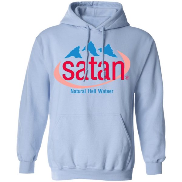 Satan Natural Hell Water T-Shirts, Hoodies, Sweatshirt 12