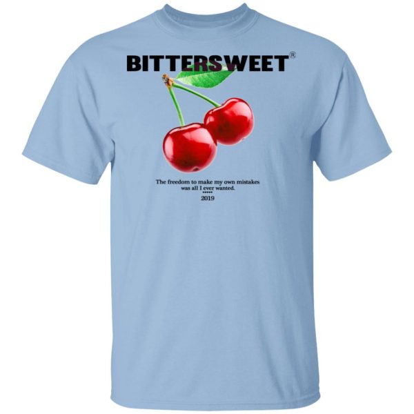 Bittersweet T-Shirts, Hoodies, Sweatshirt 1