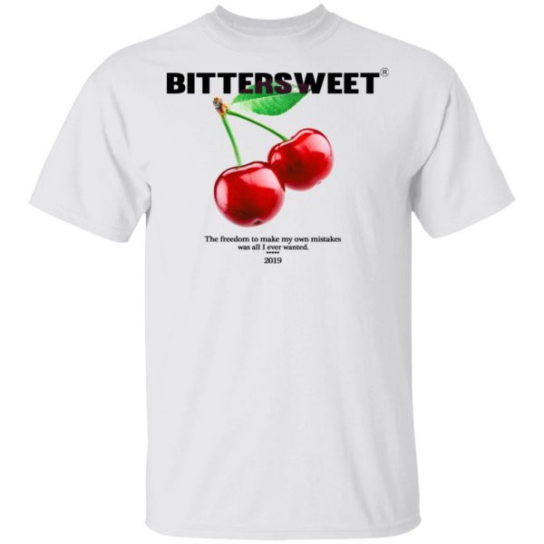 Bittersweet T-Shirts, Hoodies, Sweatshirt 2