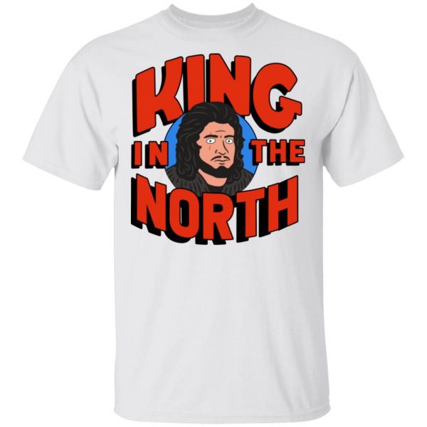King In The North T-Shirts, Hoodies, Sweatshirt 2