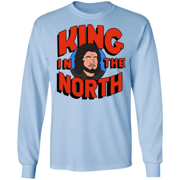 King In The North T-Shirts, Hoodies, Sweatshirt 9