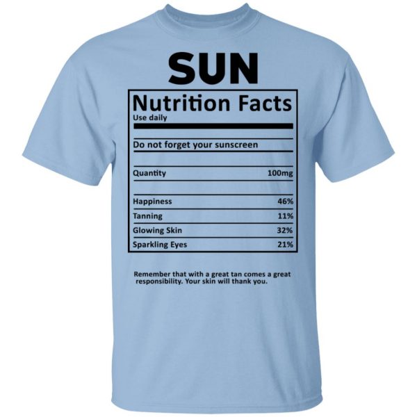 Sun Nutrition Facts T-Shirts, Hoodies, Sweatshirt 1