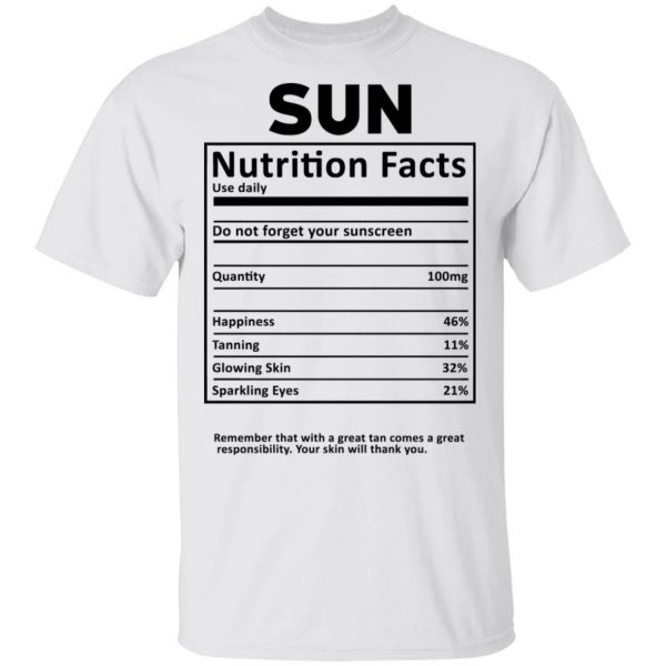 Sun Nutrition Facts T-Shirts, Hoodies, Sweatshirt 2