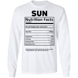 Sun Nutrition Facts T-Shirts, Hoodies, Sweatshirt 19