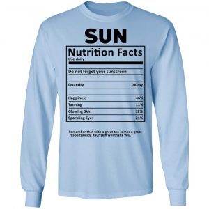 Sun Nutrition Facts T-Shirts, Hoodies, Sweatshirt 20