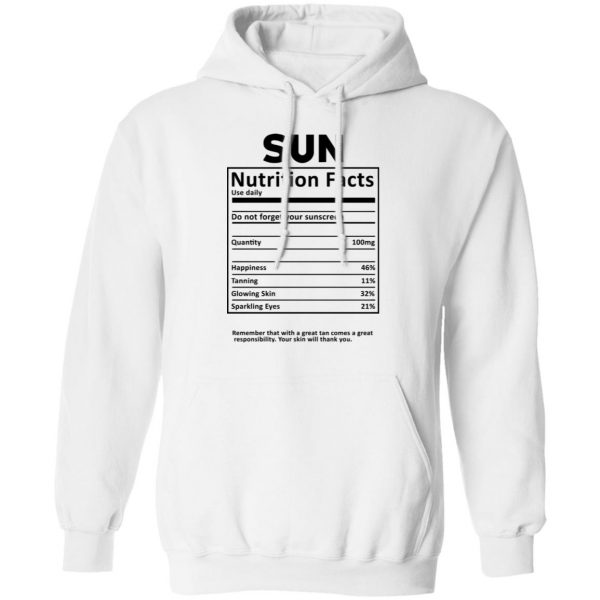 Sun Nutrition Facts T-Shirts, Hoodies, Sweatshirt 11