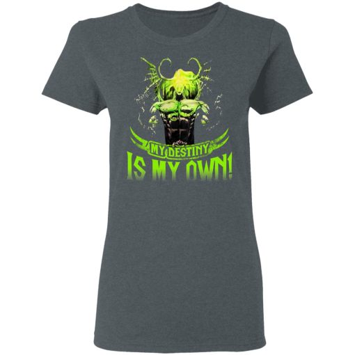 My Destiny Is My Own T-Shirts, Hoodies, Sweatshirt - Image 6