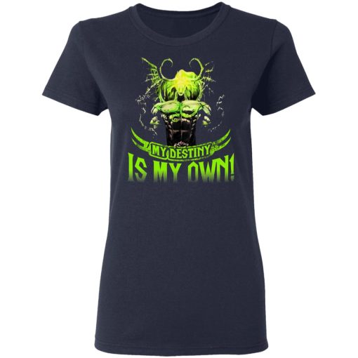 My Destiny Is My Own T-Shirts, Hoodies, Sweatshirt - Image 7