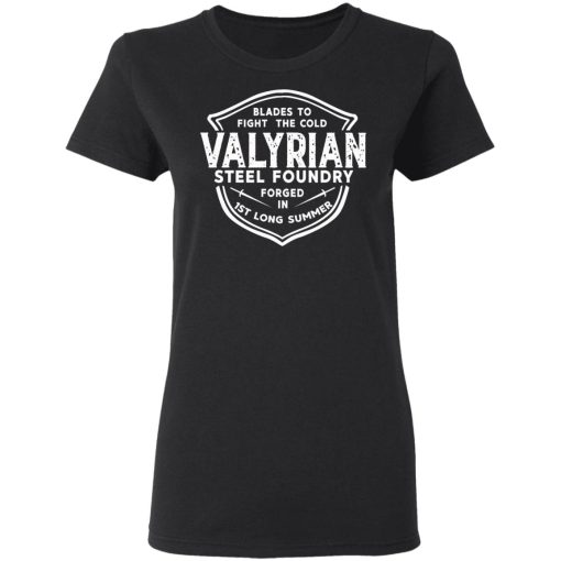 The Valyrian Steel Foundry T-Shirts, Hoodies, Sweatshirt - Image 5