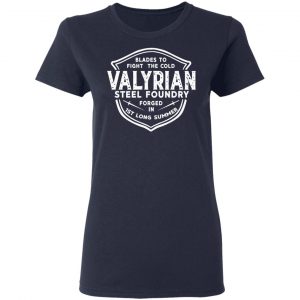 The Valyrian Steel Foundry T-Shirts, Hoodies, Sweatshirt 19