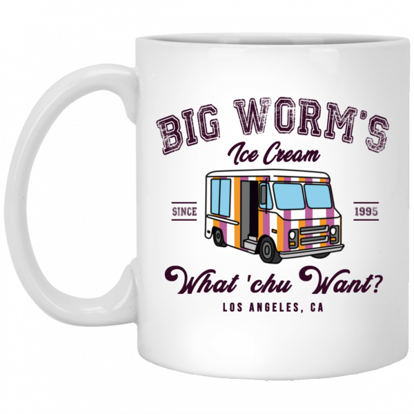 Big Worm’s Ice Cream What ‘chu Want White Mug Coffee Mugs 3