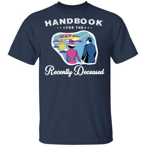 Handbook For The Recently Deceased T-Shirts, Hoodies, Sweatshirt - Image 2