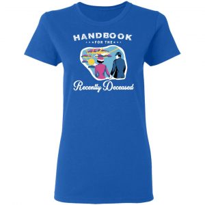 Handbook For The Recently Deceased T-Shirts, Hoodies, Sweatshirt 20
