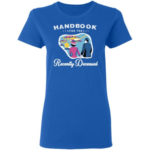 Handbook For The Recently Deceased T-Shirts, Hoodies, Sweatshirt 8