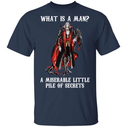 What Is A Man A Miserable Little Pile Of Secrets T-Shirts, Hoodies, Sweatshirt - Image 2