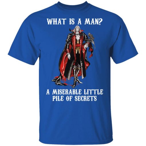 What Is A Man A Miserable Little Pile Of Secrets T-Shirts, Hoodies, Sweatshirt - Image 3