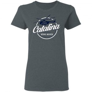 The Catalina Wine Mixer T-Shirts, Hoodies, Sweatshirt 18