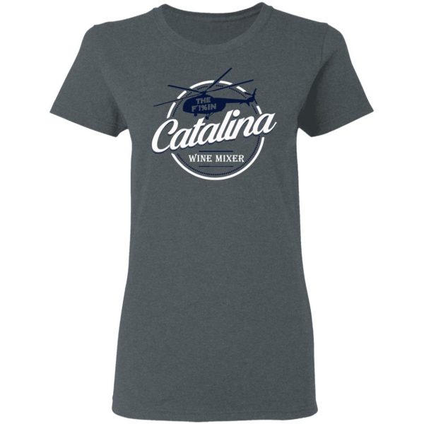 The Catalina Wine Mixer T-Shirts, Hoodies, Sweatshirt 6