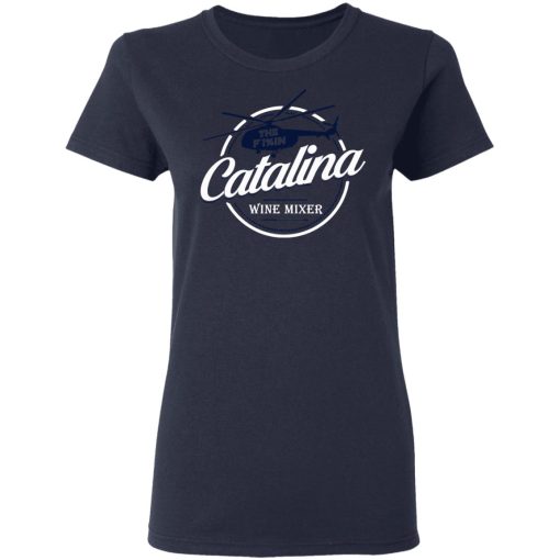 The Catalina Wine Mixer T-Shirts, Hoodies, Sweatshirt - Image 7