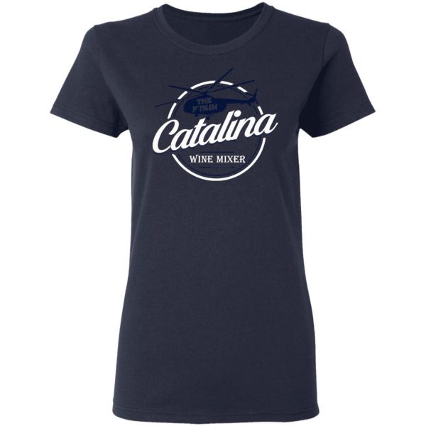 The Catalina Wine Mixer T-Shirts, Hoodies, Sweatshirt 7
