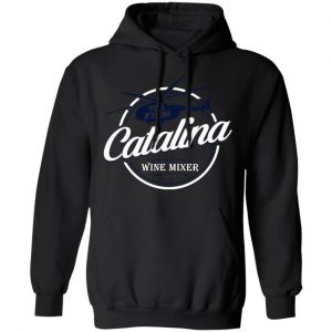 The Catalina Wine Mixer T-Shirts, Hoodies, Sweatshirt 22