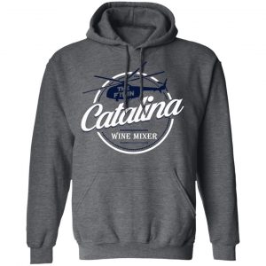 The Catalina Wine Mixer T-Shirts, Hoodies, Sweatshirt 24