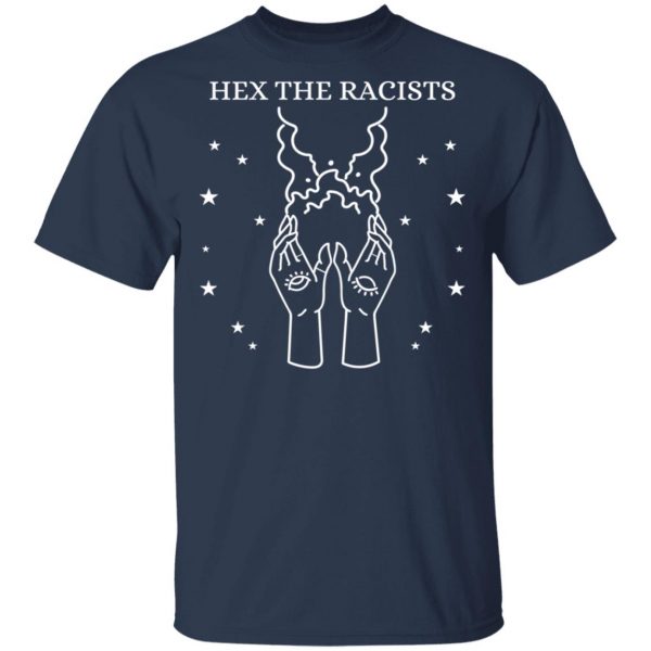 Hex The Racists T-Shirts, Hoodies, Sweater 3