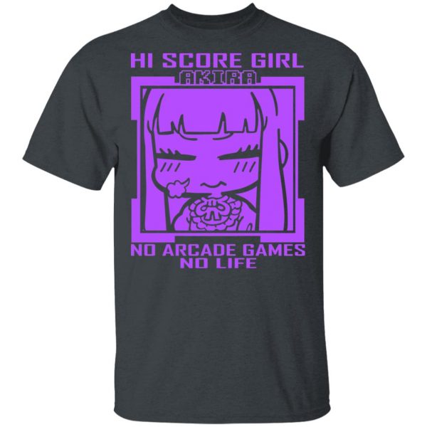 Hi Score Girl Oono Akira No Arcade Games No Life T-Shirts, Hoodies, Sweater 2