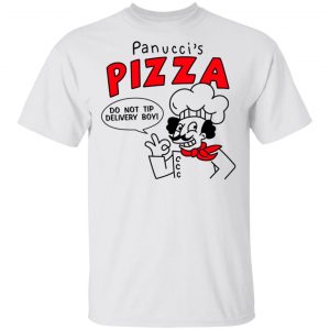 Panucci's Pizza Do Not Tip Delivery Boy T-Shirts, Hoodies, Sweater 13