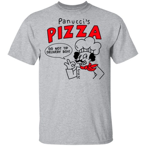 Panucci's Pizza Do Not Tip Delivery Boy T-Shirts, Hoodies, Sweater 3