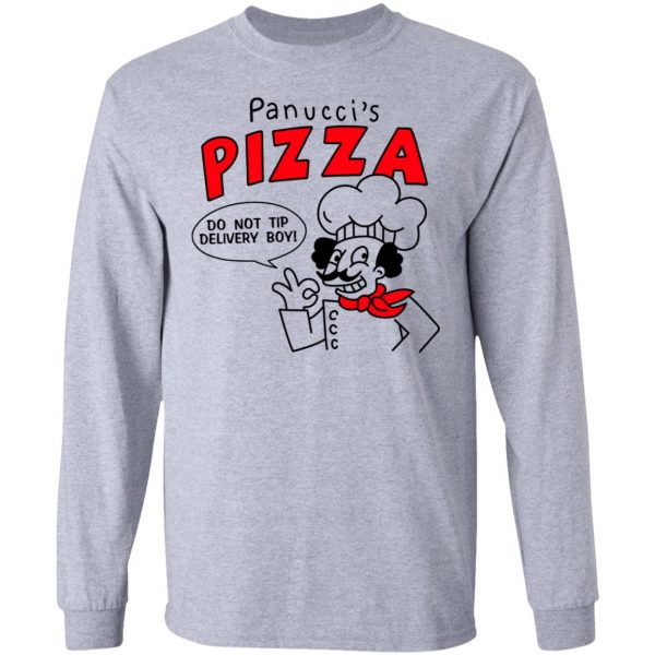 Panucci's Pizza Do Not Tip Delivery Boy T-Shirts, Hoodies, Sweater 7